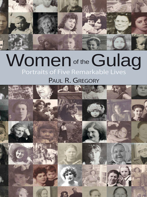 Title details for Women of the Gulag by Paul Gregory - Available